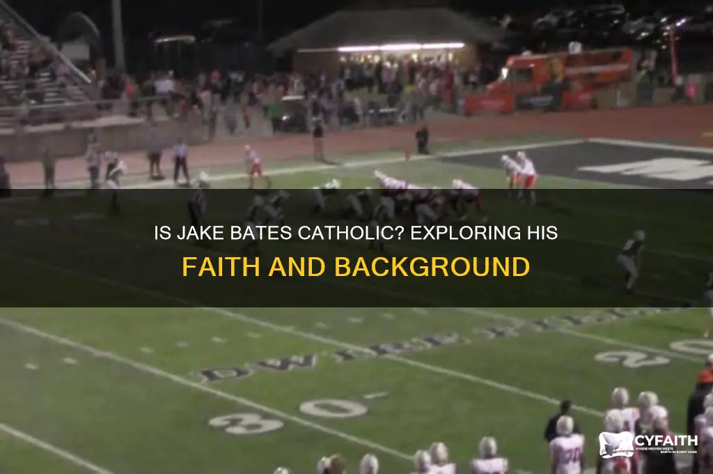 is jake bates catholic