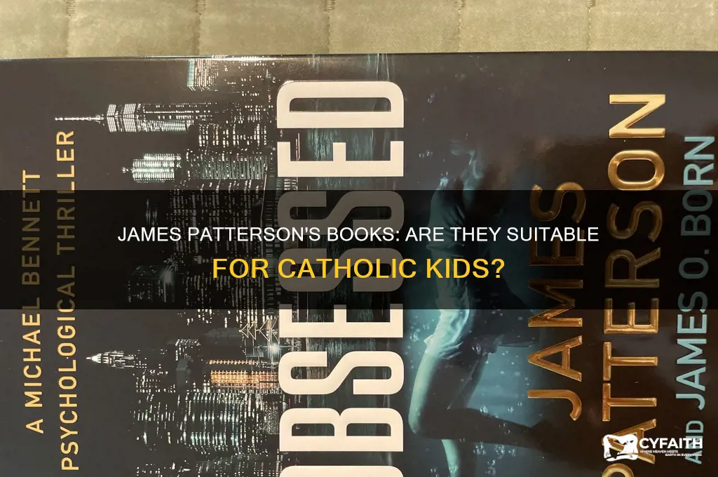 is james patterson on a catholic kids book list