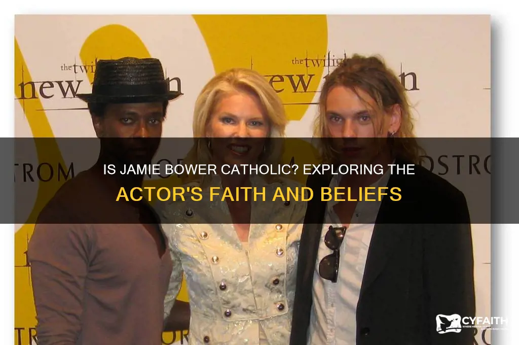 is jamie bower catholic