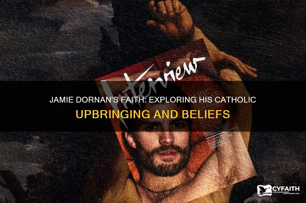 is jamie dornan a catholic