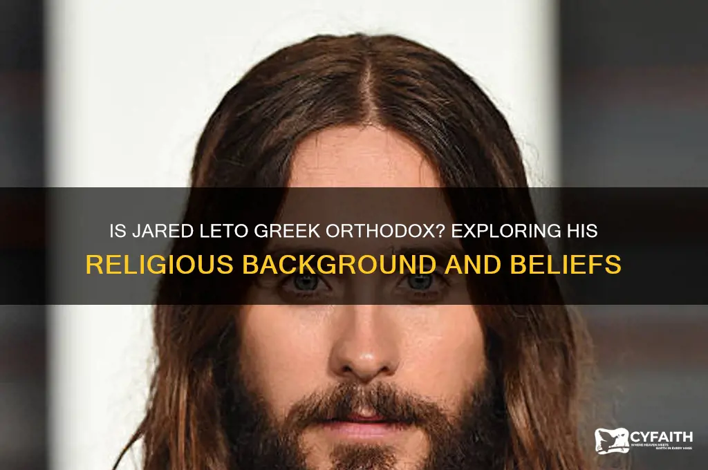 is jared leto greek orthodox