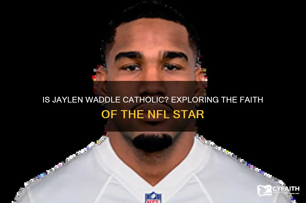 is jaylen waddle catholic