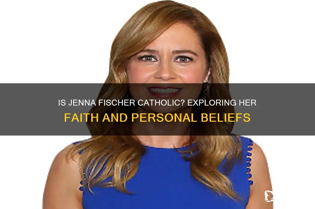 is jenna fischer catholic