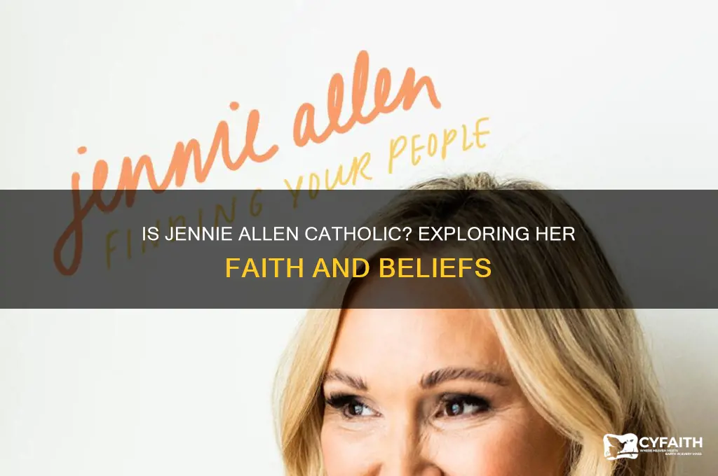 is jennie allen catholic
