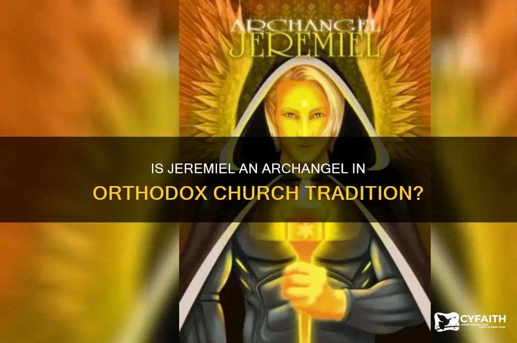 is jeremiel an archangel the orthodox church