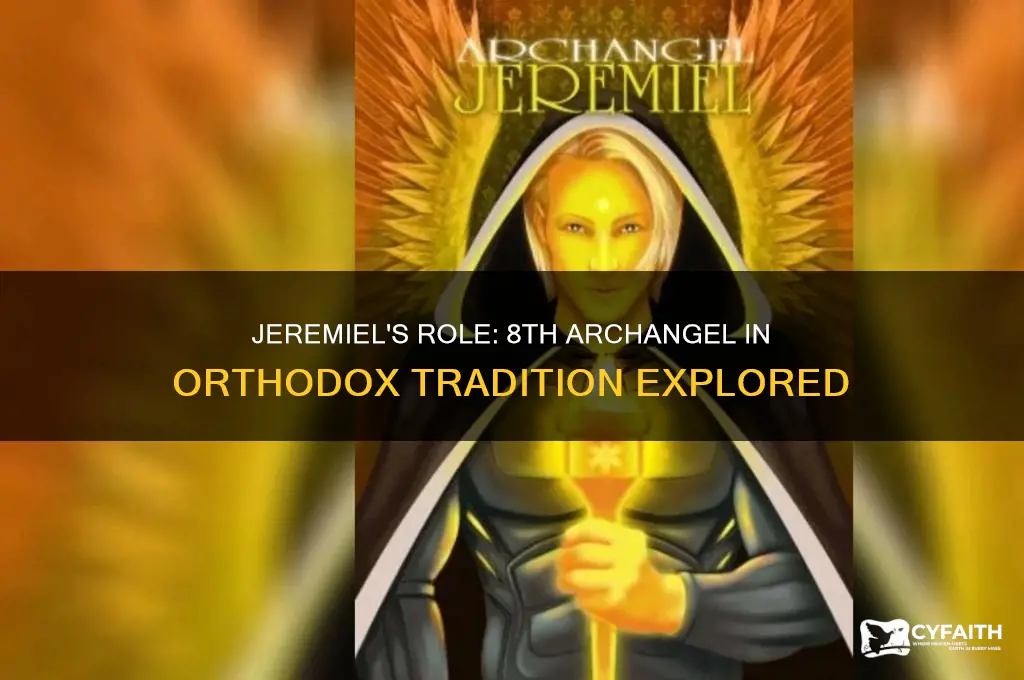 is jeremiel the 8th arcangel in the orthodox church