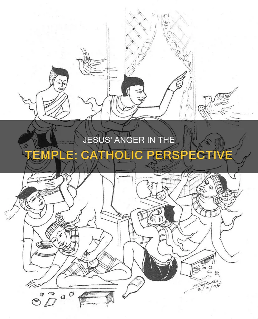 is jesus angry in the temple catholic