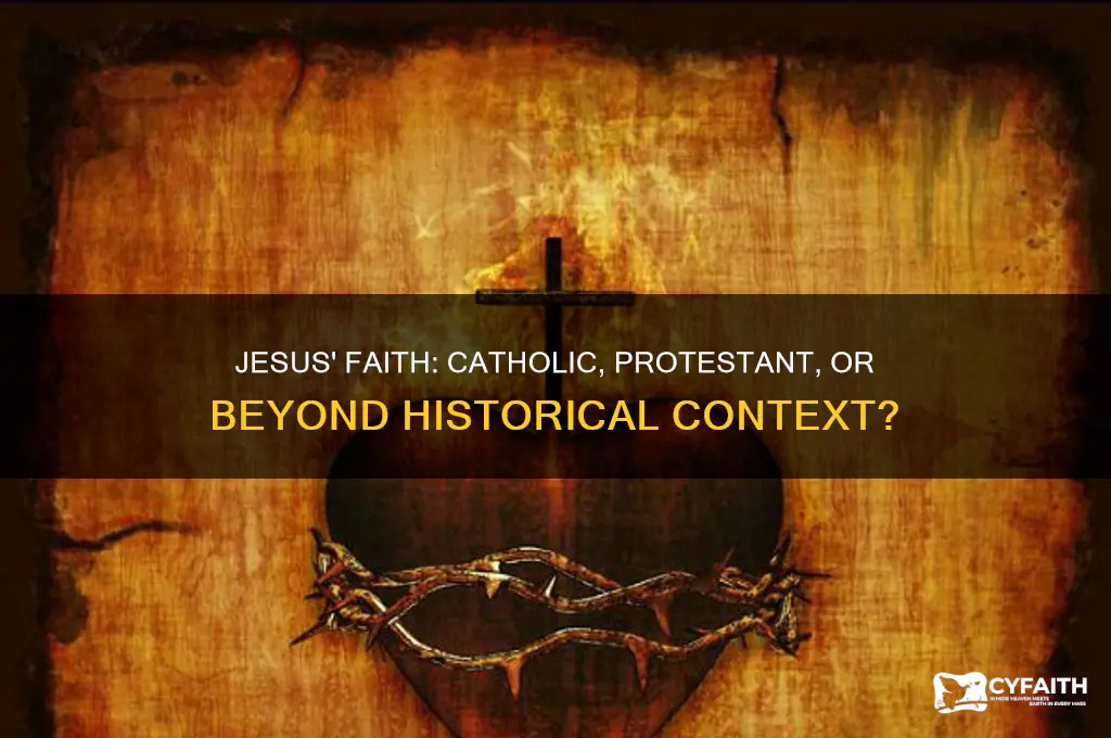 is jesus catholic or protostant
