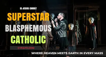 Jesus Christ Superstar: Catholic Blasphemy or Art?