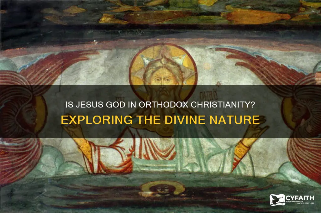 is jesus god orthodox