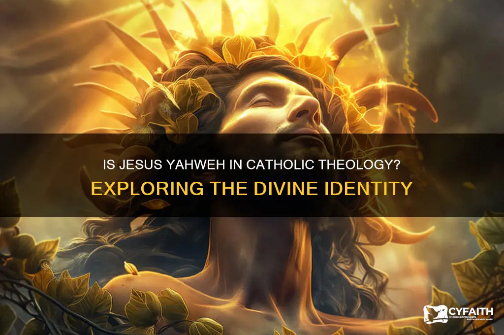 is jesus yahweh catholic