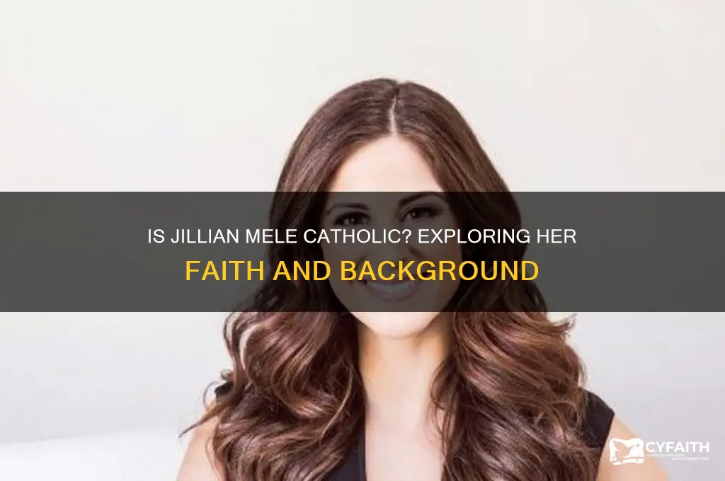 is jillian mele catholic