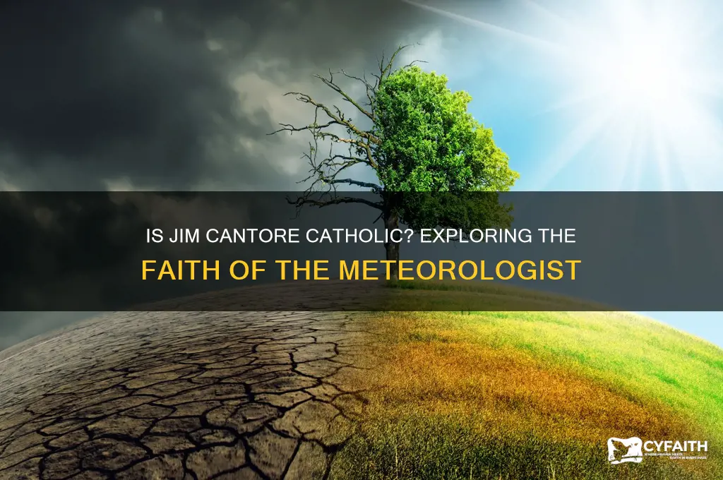 is jim cantore catholic