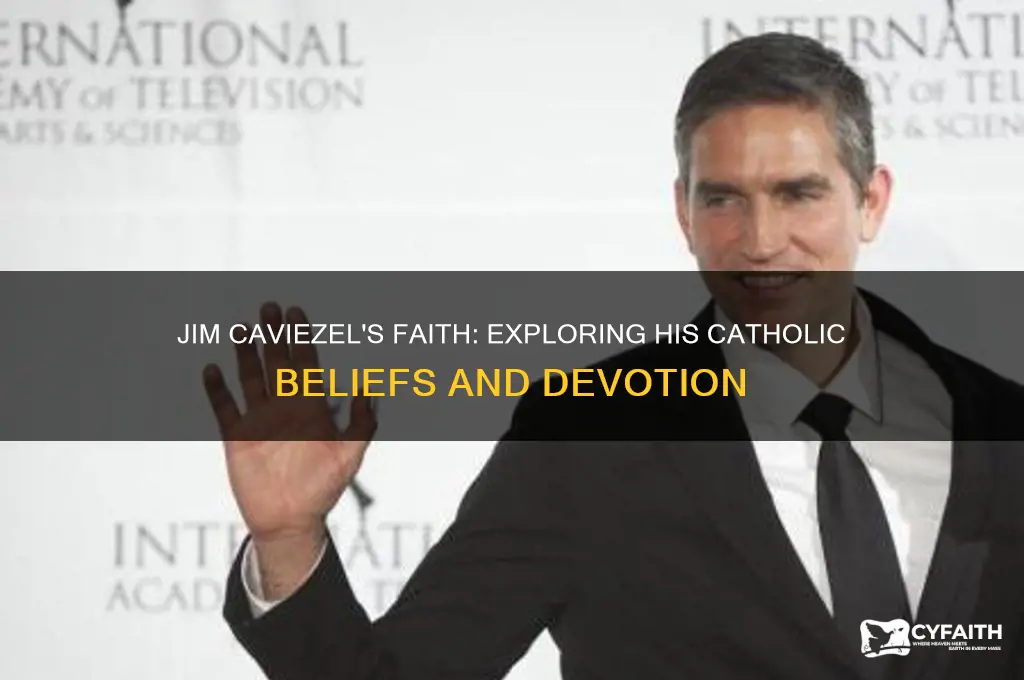 is jim caviezel a catholic