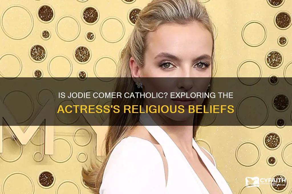 is jodie comer catholic