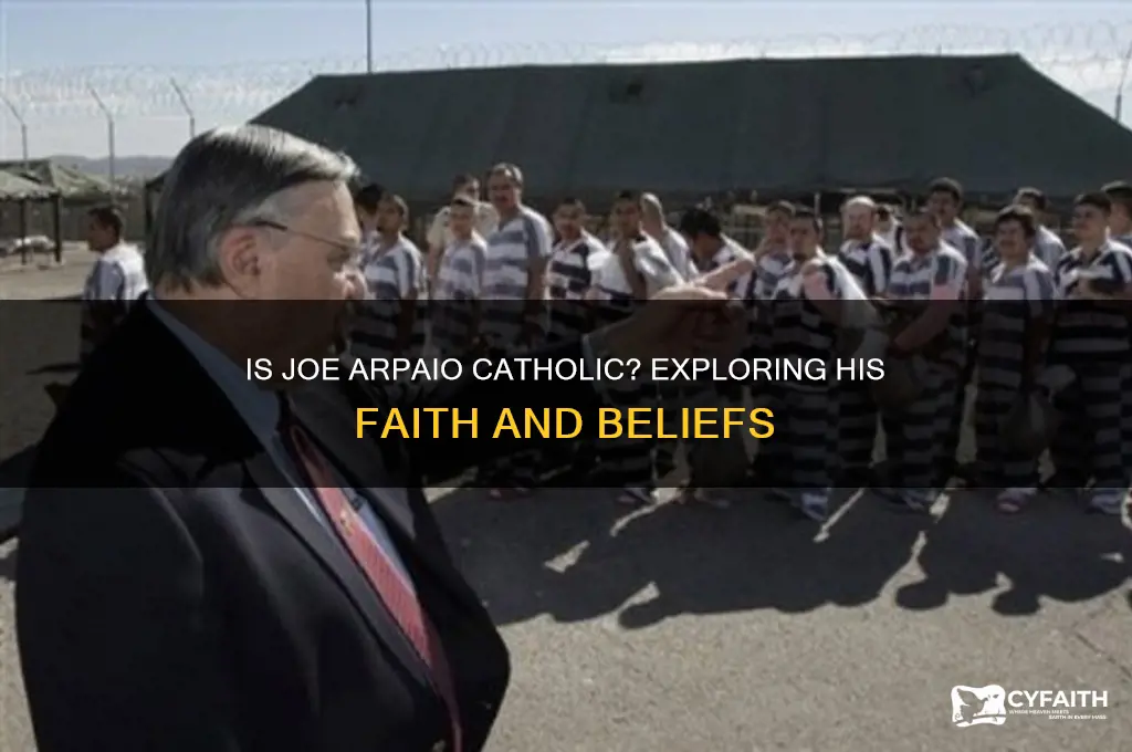 is joe arpaio catholic
