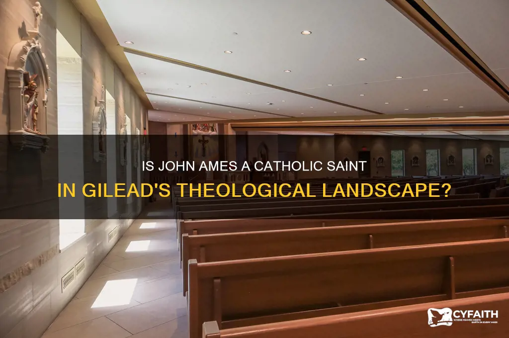 is john ames catholic gilead