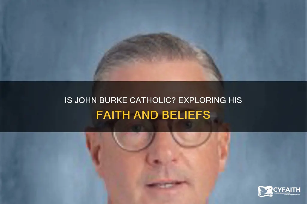 is john burke catholic