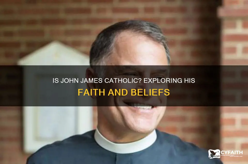 is john james catholic