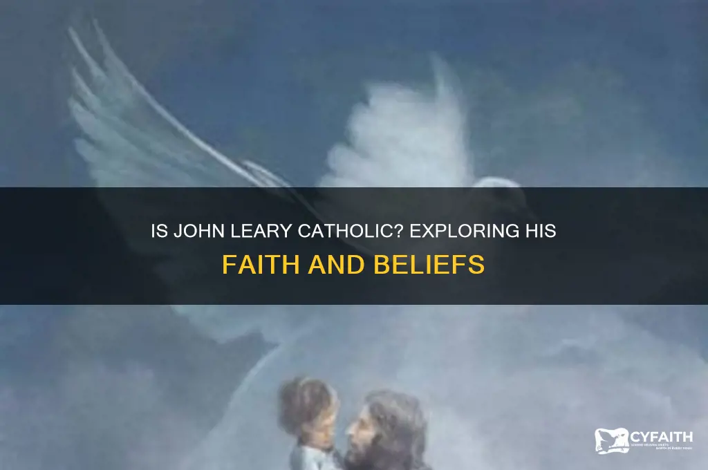 is john leary a catholic