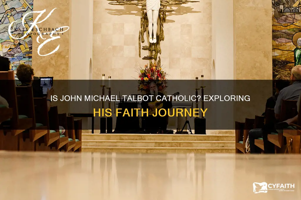 is john michael talbot catholic