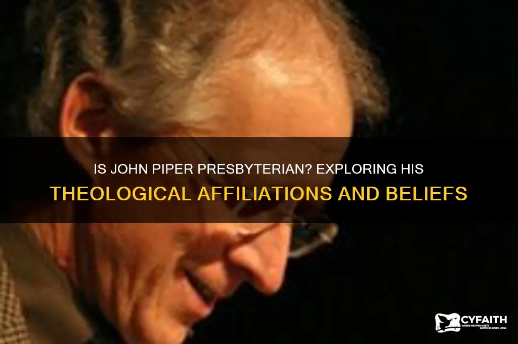 is john piper a presbyterian