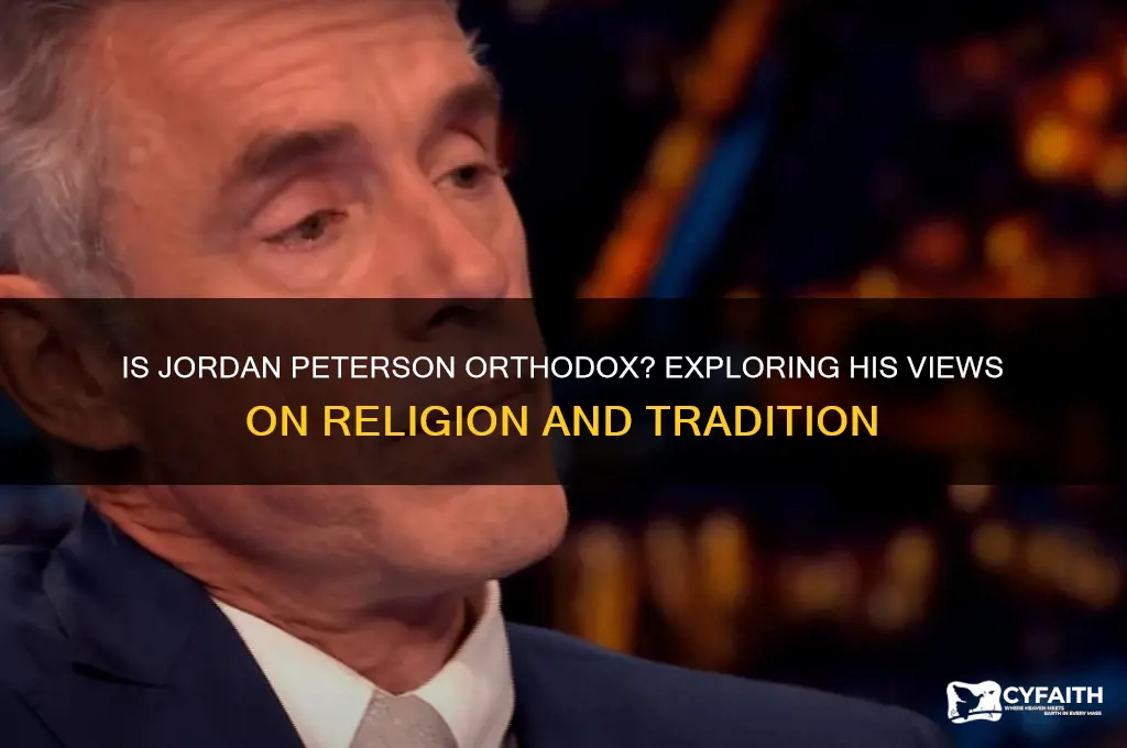 is jordan peterson orthodox