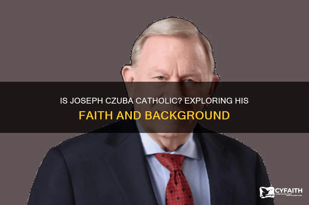 is joseph czuba catholic