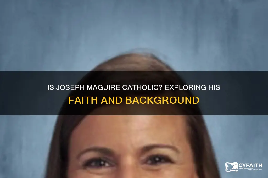 is joseph maguire catholic