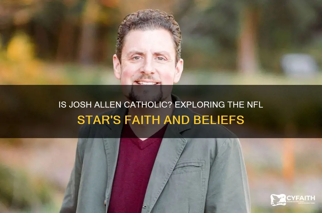 is josh allen catholic
