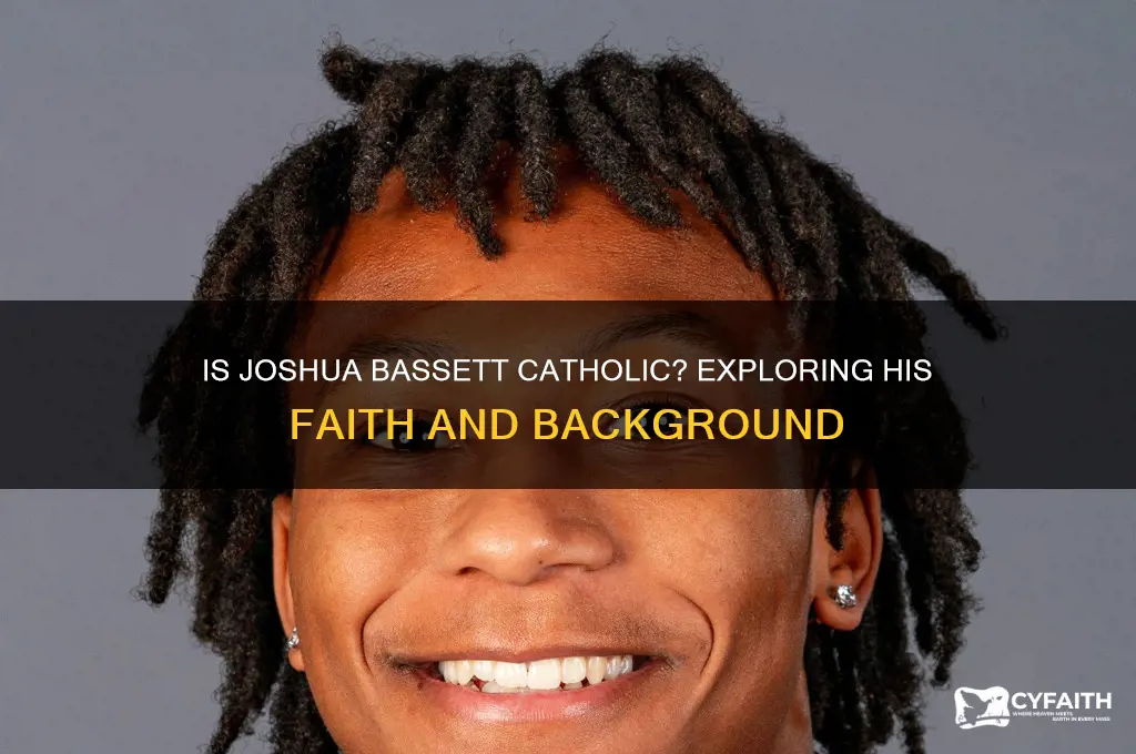 is joshua bassett catholic
