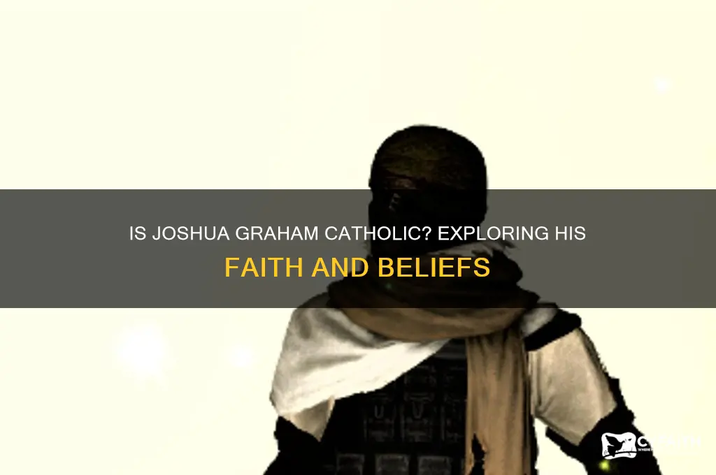 is joshua graham catholic