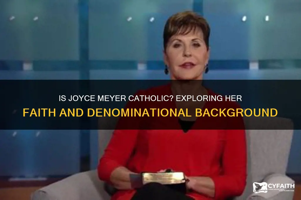 is joyce meyer catholic