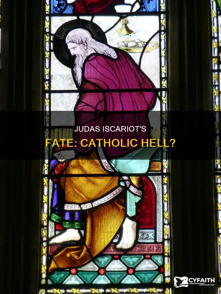 is judas iscariot in hell catholic