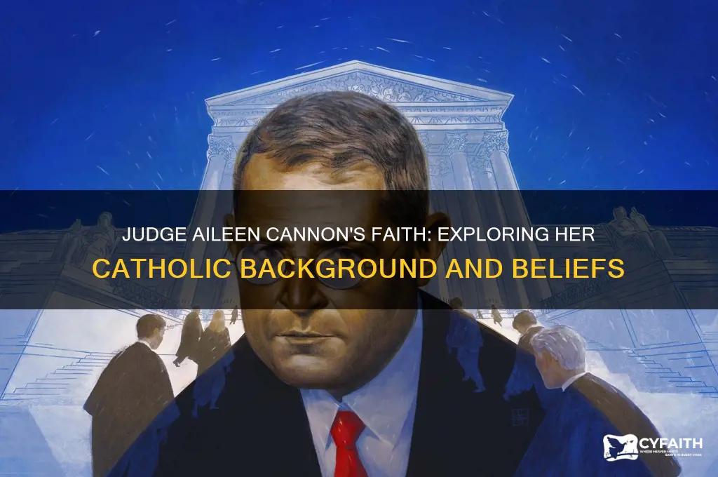 is judge aileen cannon catholic