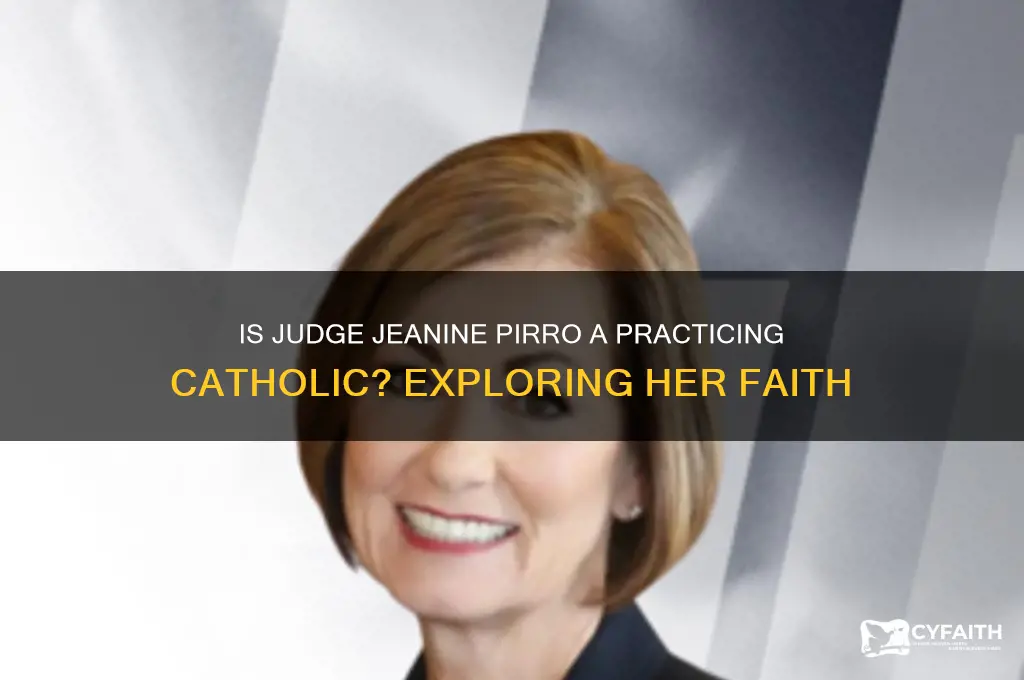 is judge jeanine a catholic