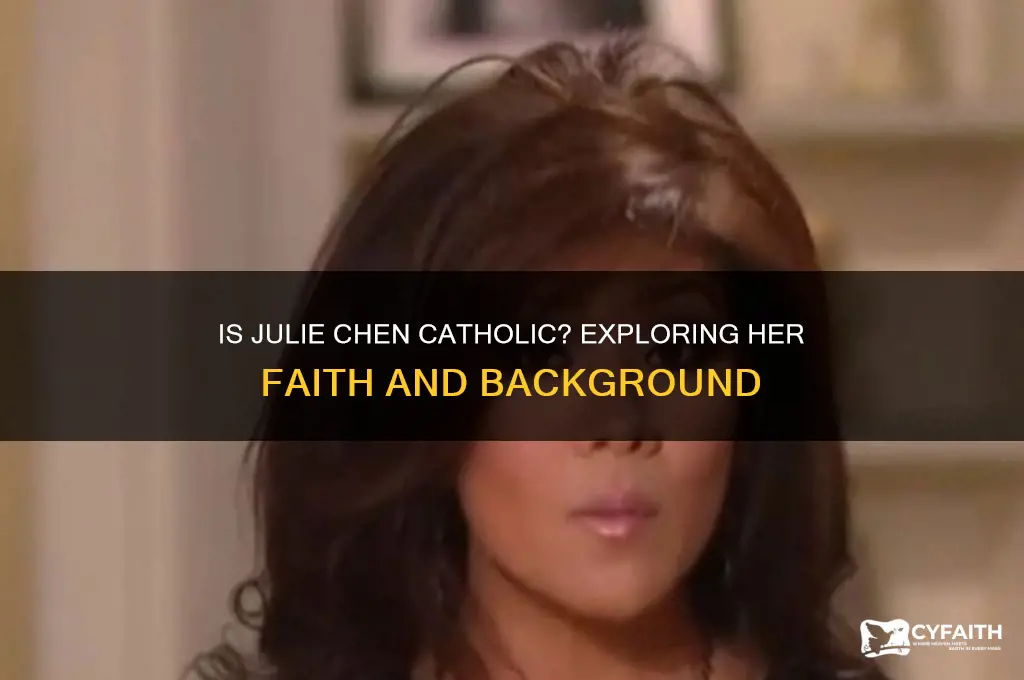 is julie chen catholic