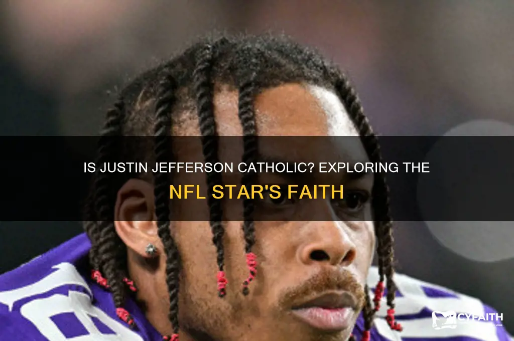 is justin jefferson catholic