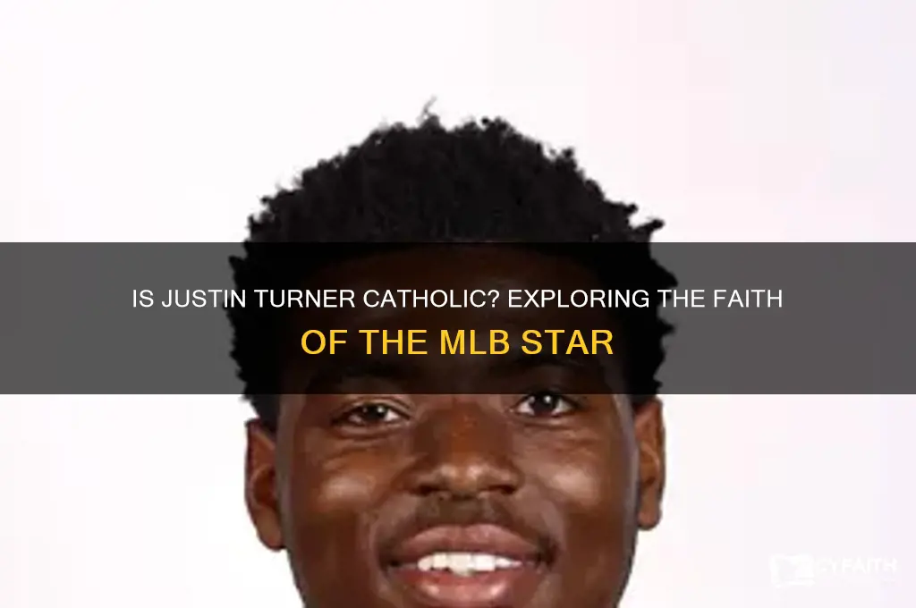 is justin turner catholic