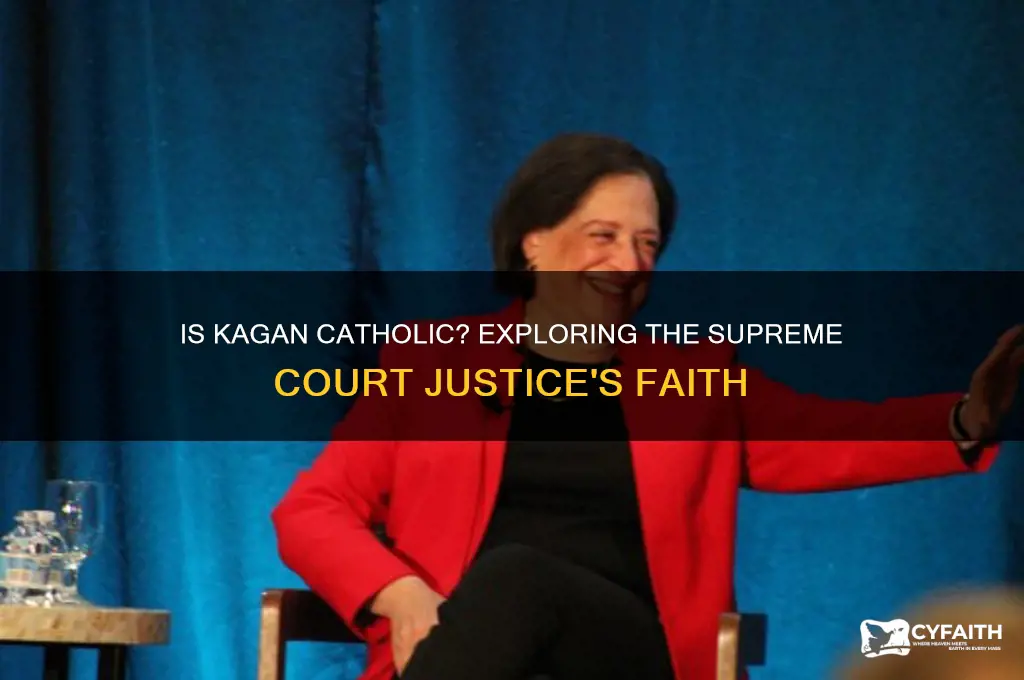 is kagan catholic