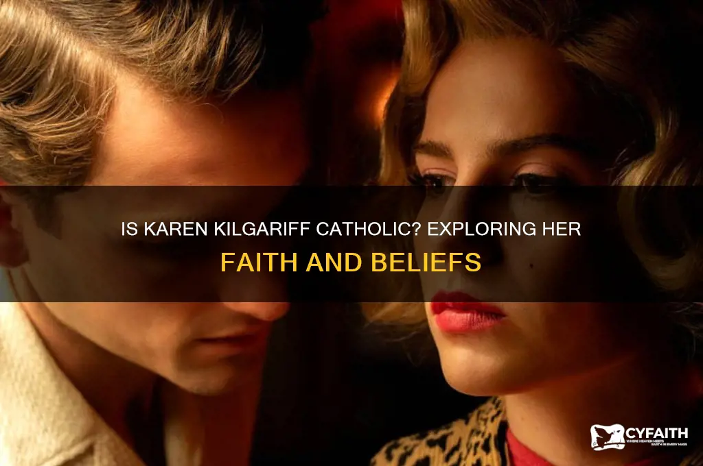 is karen kilgariff catholic