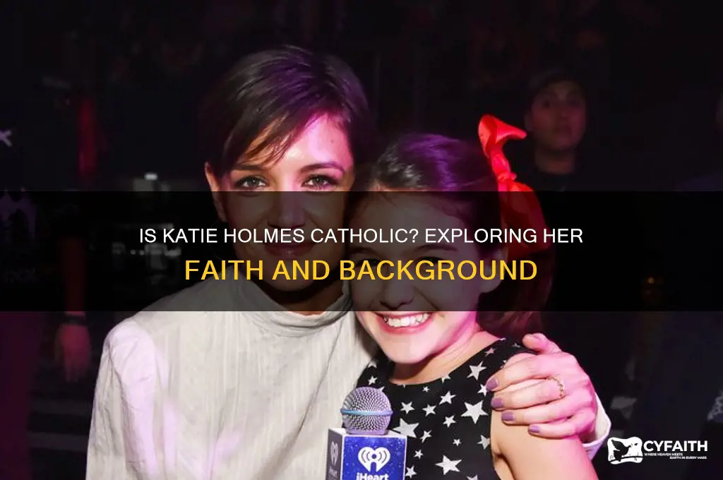 is katie holmes catholic