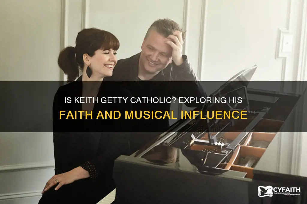 is keith getty catholic