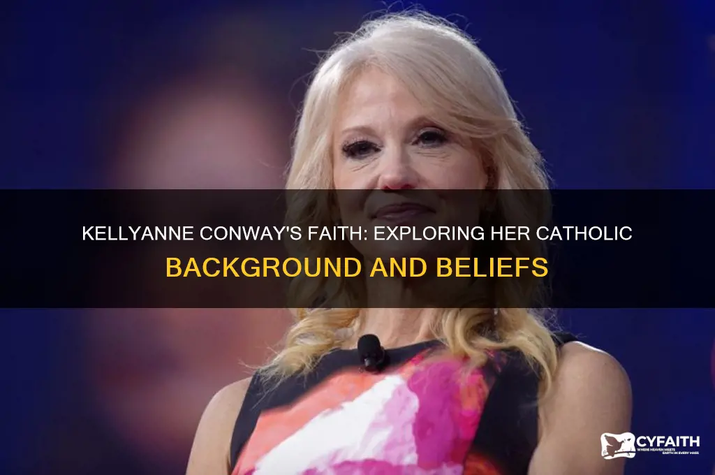 is kelly conway a catholic