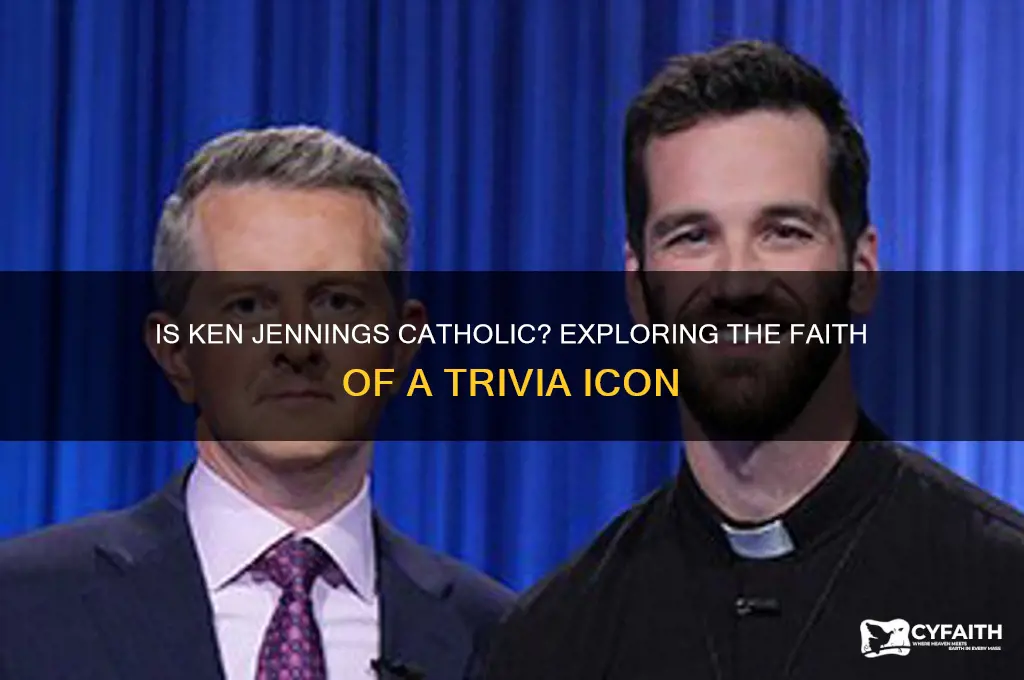is ken jennings catholic