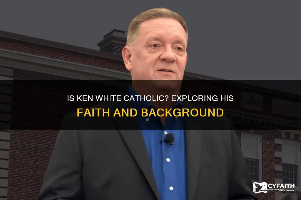 is ken white catholic