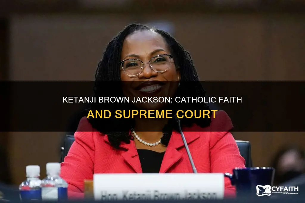 is ketanji brown jackson a catholic