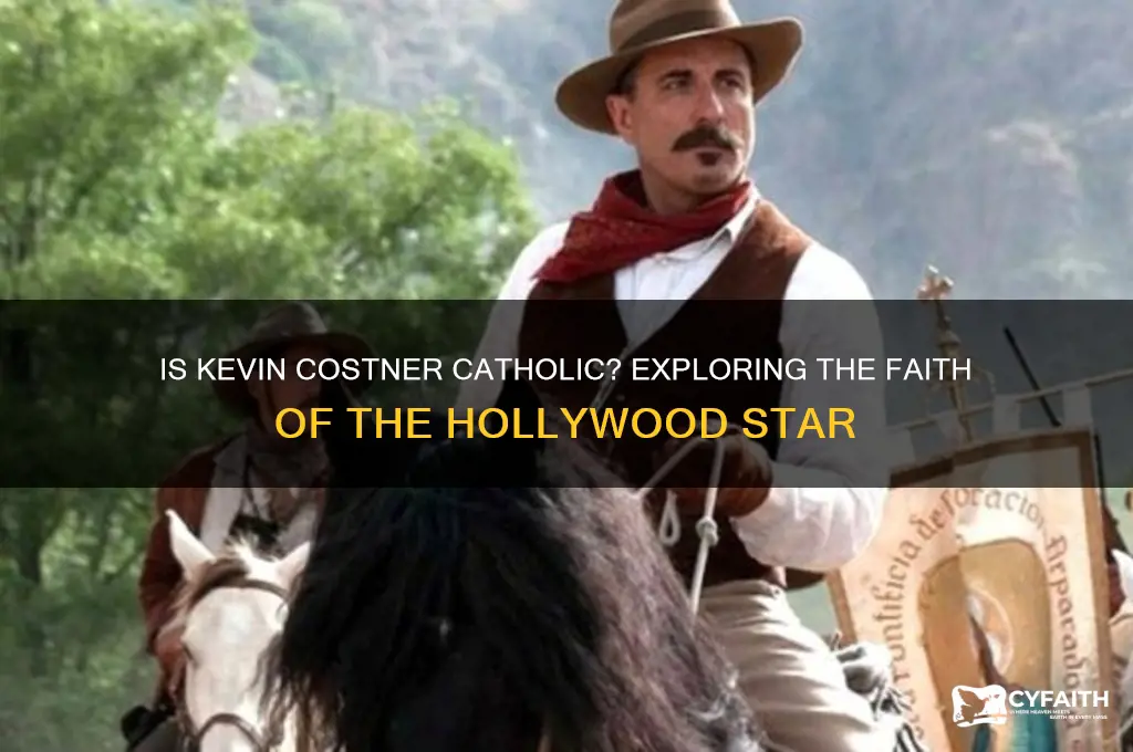 is kevin costner catholic