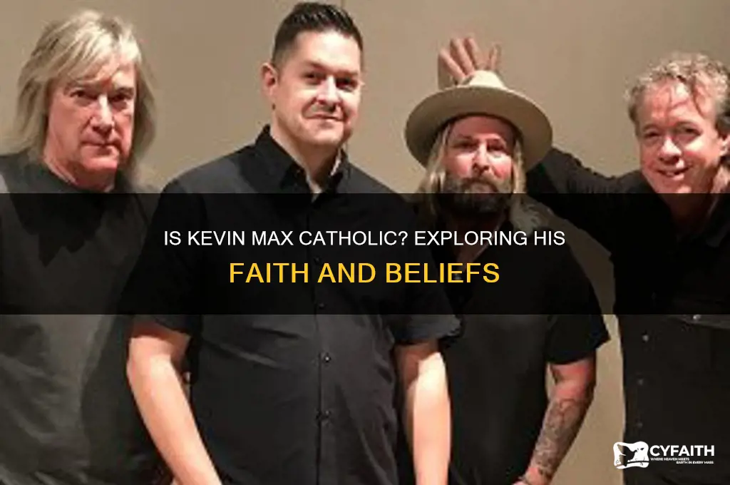 is kevin max catholic