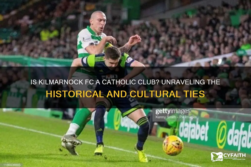 is kilmarnock a catholic club